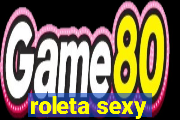 roleta sexy